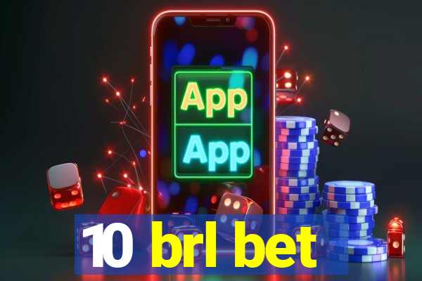 10 brl bet